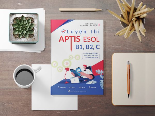 Sách Luyện thi Chứng chỉ APTIS ESOL B1, B2, C 4 kỹ năng ảnh 3