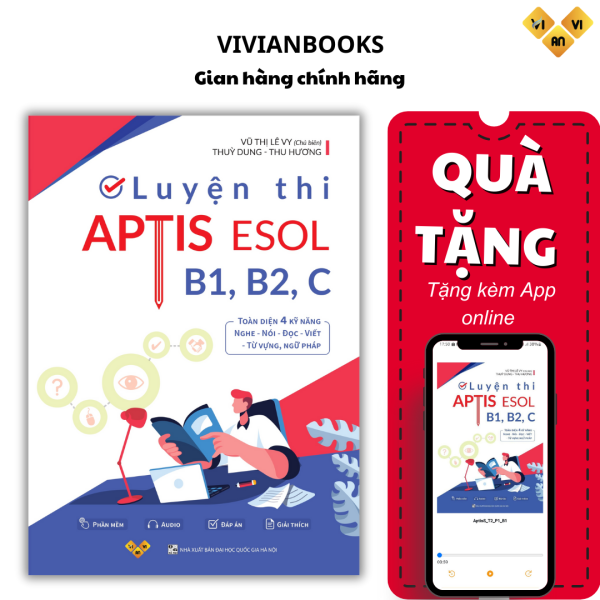 Sách Luyện thi Chứng chỉ APTIS ESOL B1, B2, C 4 kỹ năng Anh ngữ Vivian